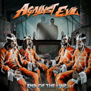 AGAINST EVIL - End Of The Line - Vinyl-LP