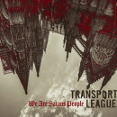 TRANSPORT LEAGUE - We Are Satans People - CD